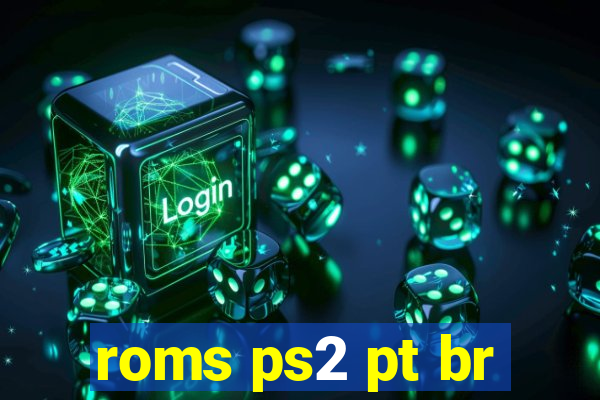 roms ps2 pt br